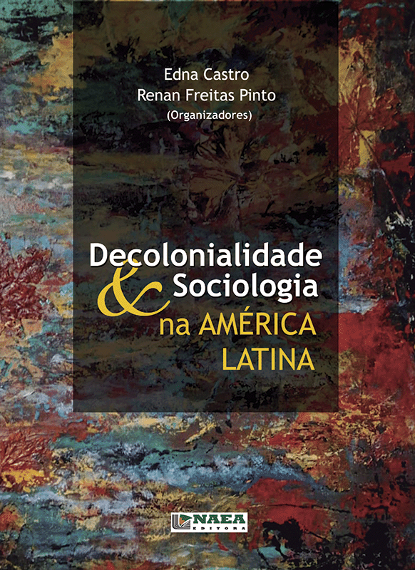 Decolonialidade & Sociologia na América Latina